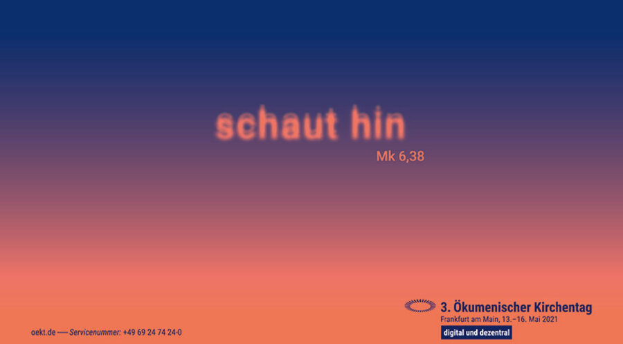 Das Motto des diesjährigen Ökumenischen Kirchentages. Bild: oekt.de