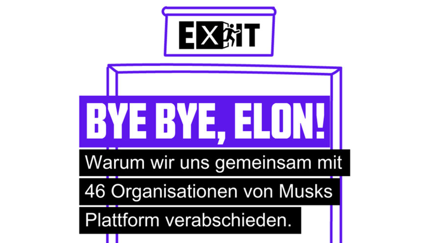 Auch ein Bündnis von 47 deutschen Hilfsorganisationen mit dem Namen „byebyeelon“ hat angekündigt, X künftig nicht mehr zu nutzen. Grafik: byebyeelon.de