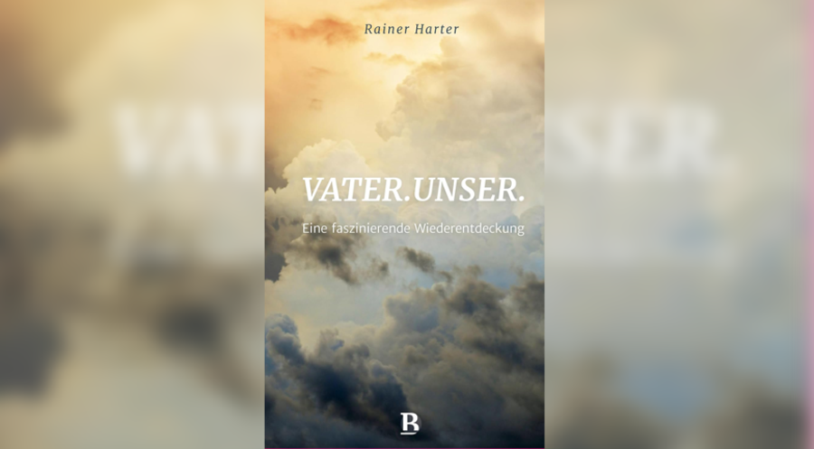 Rainer Harter hat das Buch „Vater.unser. Eine faszinierende Wiederentdeckung“ geschrieben. 