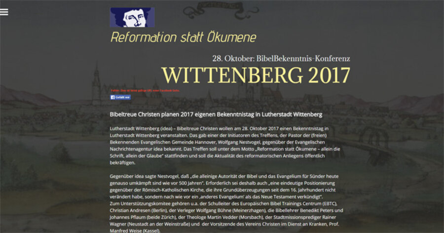 Reformation statt Ökumene: Bibeltreue Christen planen Bekenntnistag. Foto: Screenshot Webseite