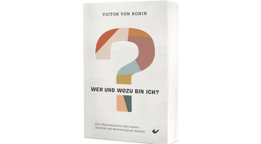 Das Buch „Wer und wozu bin ich?“ ist bei der Christlichen Verlagsgesellschaft erschienen. Foto: Christliche Verlagsgesellschaft