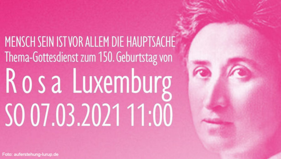Der Einadungsflyer der Gemeinde zum Thema-Gottesdienst Rosa Luxemburg. Foto: auferstehung-lurup.de