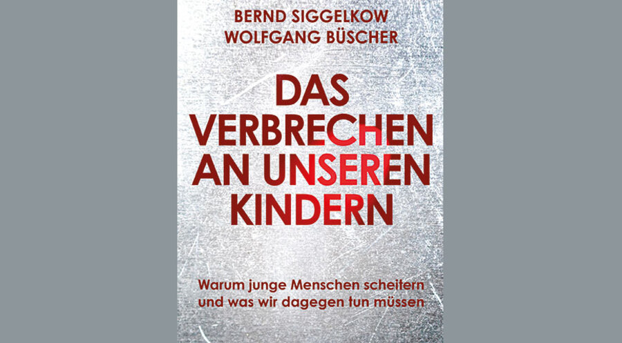 Bernd Siggelkow/Wolfgang Büscher: Das Verbrechen an unseren Kindern. Foto: Bonifatius Verlag