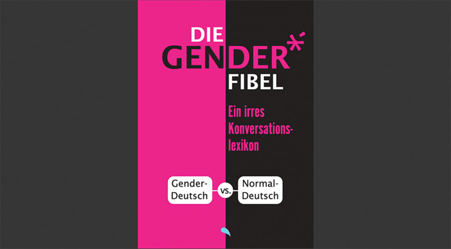 Die Gender-Fibel wolle Mut machen, den Humor nicht zu verlieren und sich selbstbewusst querzustellen. Screenshot: Fontis-Verlag