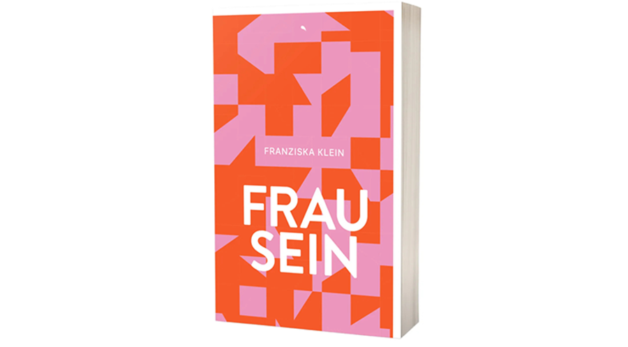 Das Buch „Frau sein" von Franziska Klein. Foto: Fontis