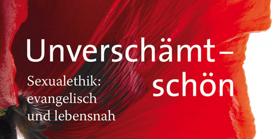 „Unverschämt – schön: Sexualethik: evangelisch und lebensnah“ erscheint am 24. August. Foto: Gütersloher Verlagshaus