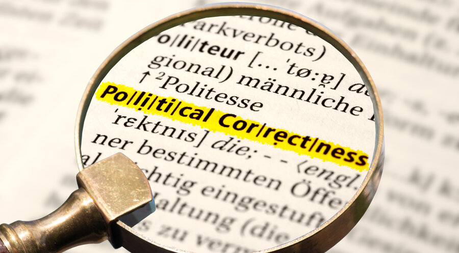 Die Idee der politischen Korrektheit (engl: political correctness) besagt, dass man Ausdrücke vermeiden sollte, die Gruppen von Menschen kränken oder beleidigen können. Symbolfoto: iStock/Stadtratte