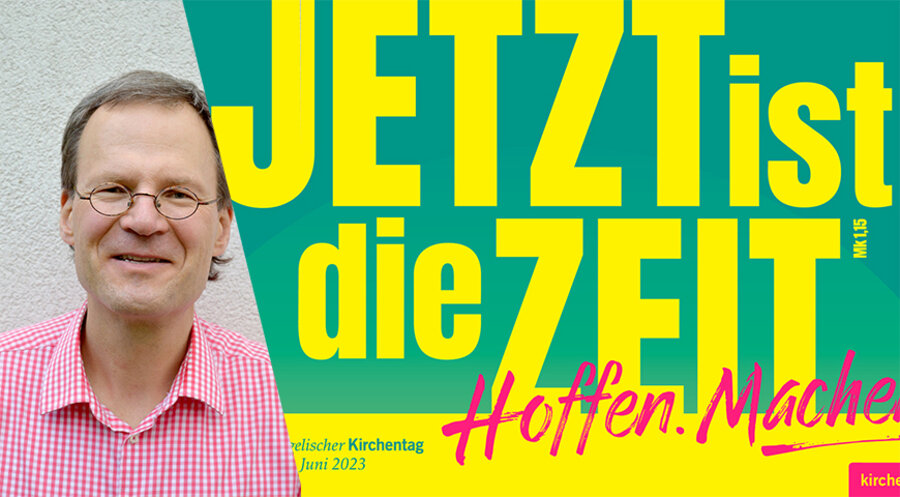 Pfarrer Achijah Zorn kommentiert die Losung des 38. Deutschen Evangelischen Kirchentages „Jetzt ist die Zeit!“. Fotos: Privat; kirchentag.de/Tjorm Berkey